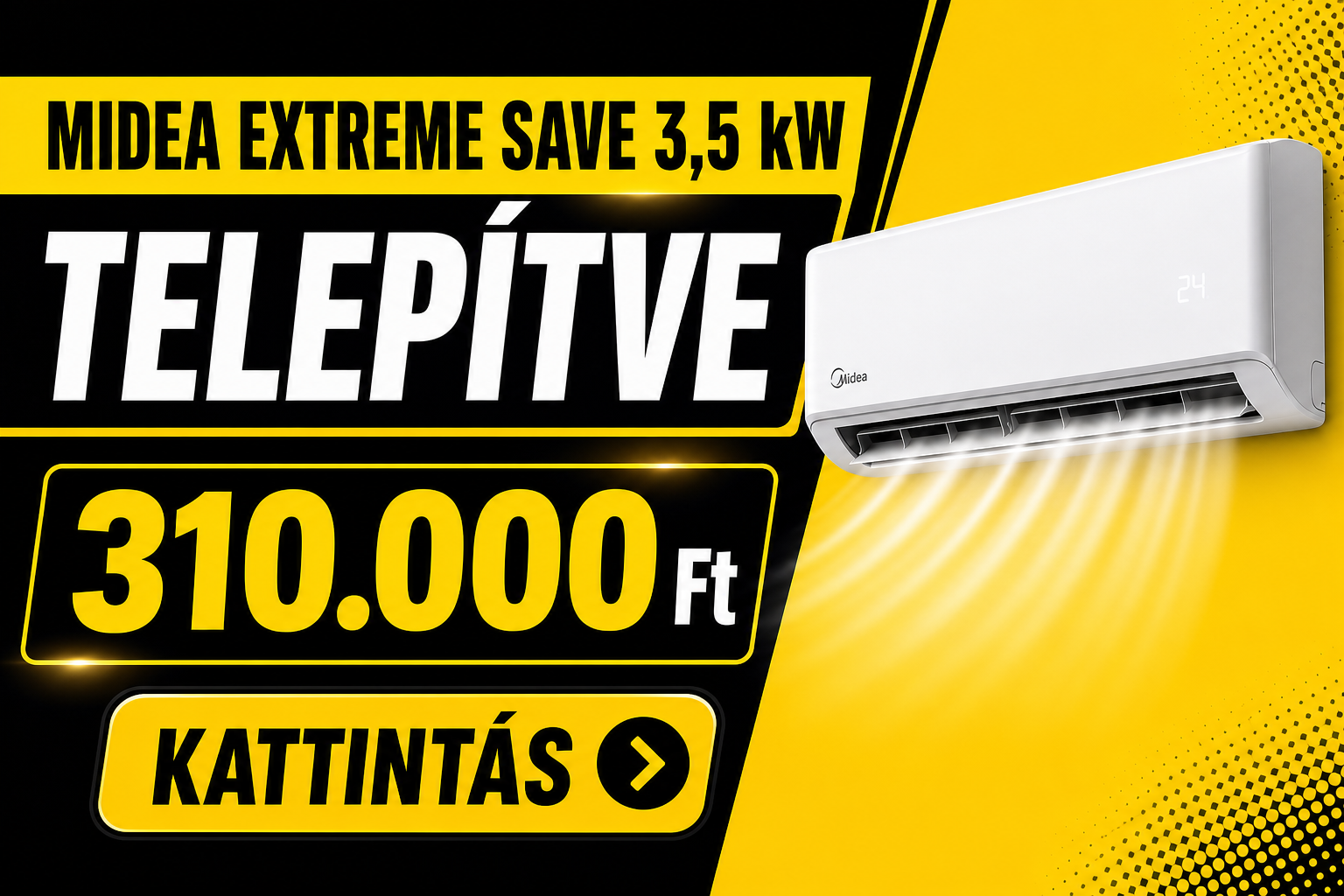 Midea Extreme Save 3,5 kW klíma telepítve 310.000 Ft - kattintás